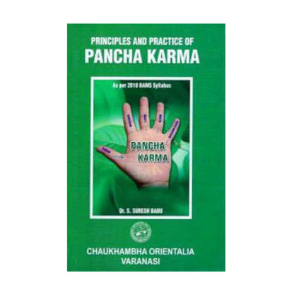 Principles and Practice of Pancha Karma By Dr. s. suresh Babu