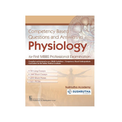 Competency Based Questions & Answers in Physiology by The Sushrutha Academy