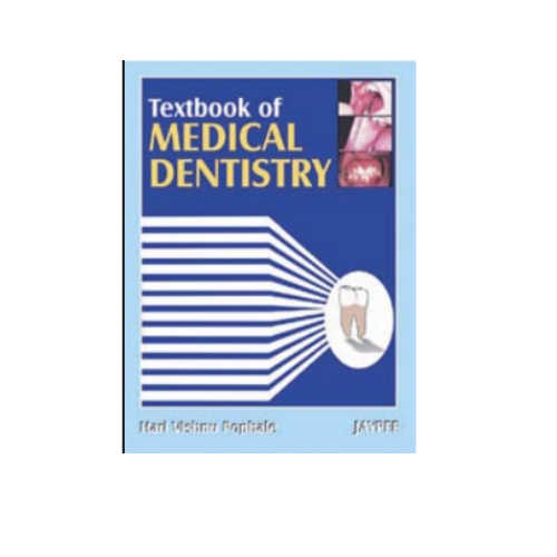 Textbook Of Medical Dentistry By Vishnu Pophale