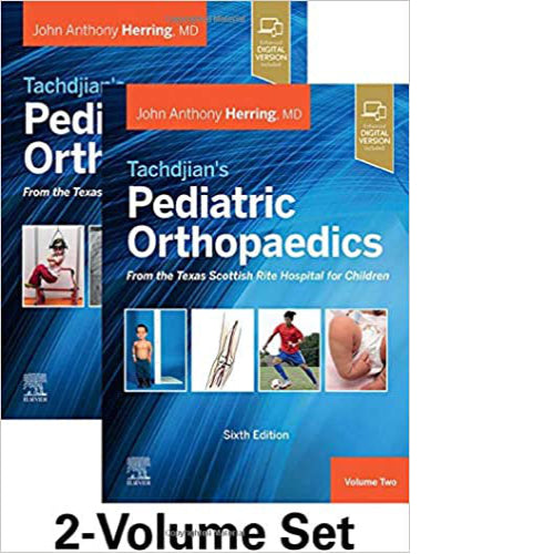 Tachdjians Pediatric Orthopaedics 6/e 2022 (2 Vols)