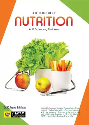 The Complete Text Book Of Nutrition For First Year B.Sc Nursing. 2022 Dr Aruna Srinivas K