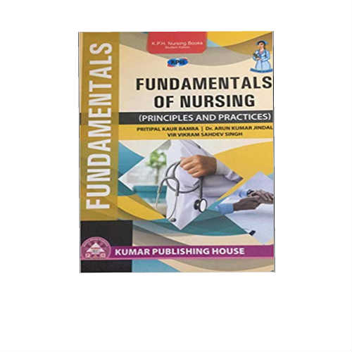 Fundamentals Of Nursing Principles And Practices By Pritipal Kaur