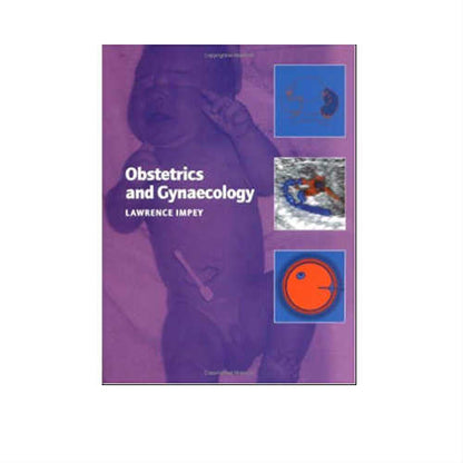 Obstetrics And Gynaecology By Lawrence Impey
