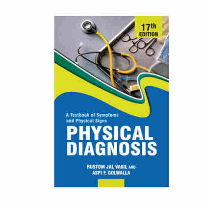A Textbook of Symptoms and Physical Signs Physical Diagnosis By Aspi F. Golwalla 18/e 2026
