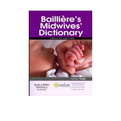 Bailliere's Midwives' Dictionary